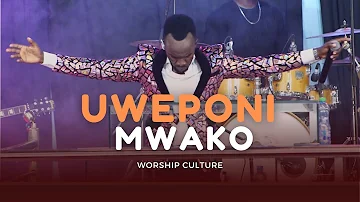 Uweponi Mwako - Worship Culture