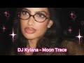 DJ Kylana Moon Trace Exclusive 2025 DJ Kylana Moon Trace Exclusive 2025
