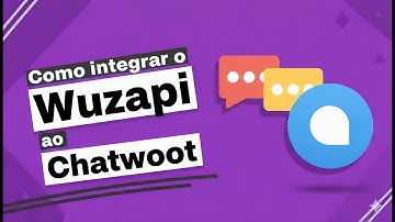 Como conectar o Wuzapi ao Chatwoot sem n8n