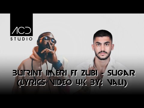 BUTRINT IMERI FT ZUBI - SUGAR (REMIX/Lyrics Video 4K by: VALI)