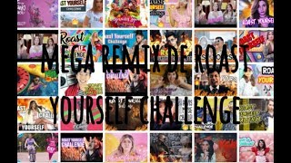 MEGA MIX DE ROAST YOURSELF CHALLENGE