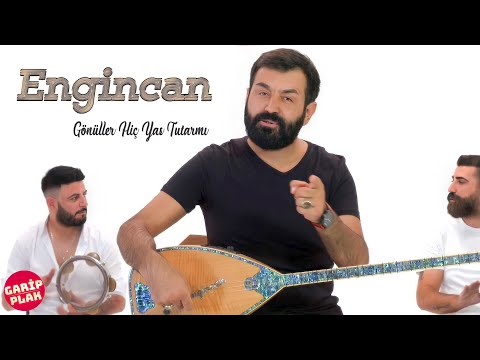 Engincan - Gönüller Hiç Yas Tutarmı