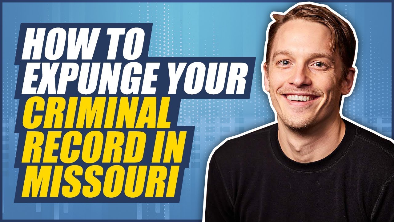 How To Expunge Your Criminal Record In Missouri?