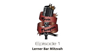 The KT Experience | Episode 1 - Lerner Bar Mitzvah