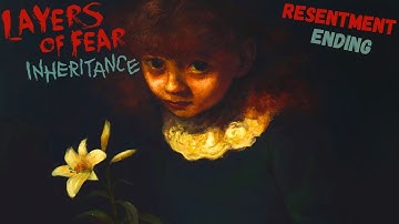 Resentment Ending | Layers of Fear: Inheritance | Ending | LostinLore #layersoffear