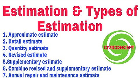 Types of Estimate In Construction | Types of Estimation 2024 | Building Estimation 2024