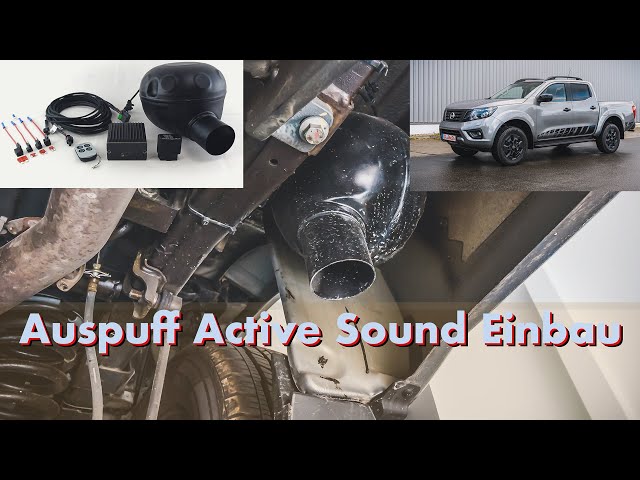 Auspuff Active Sound Einbau in einen 2021er Nissan Navara 