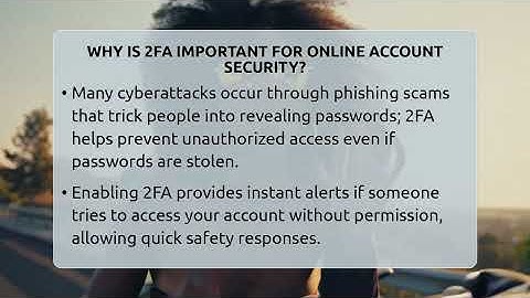 Why Is 2FA Important For Online Account Security? - Everyday-Networking