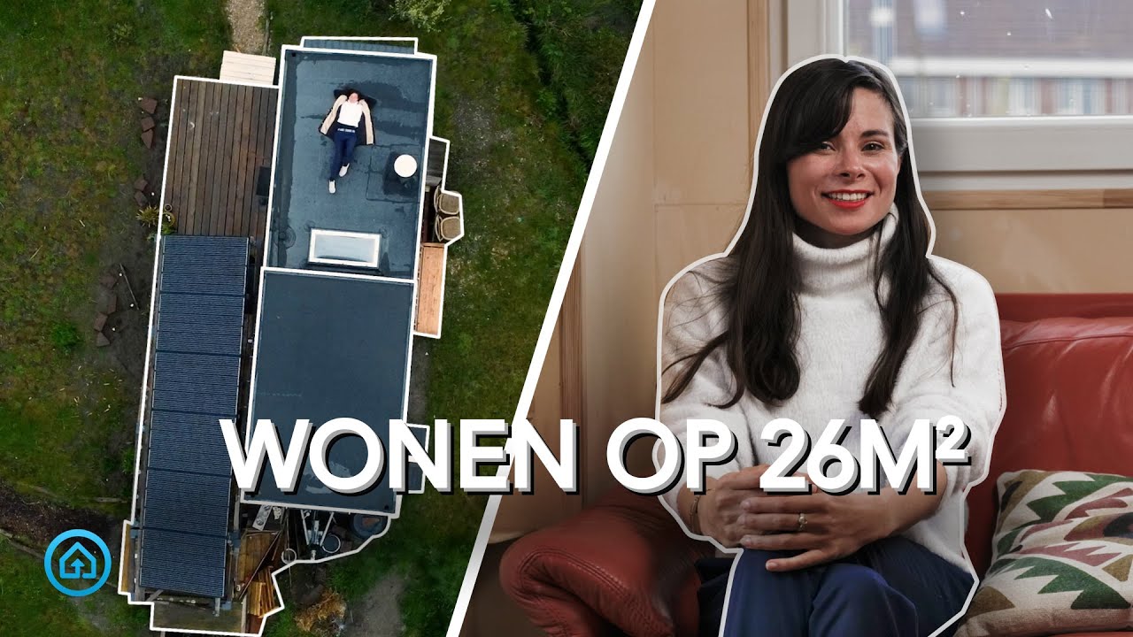 Update TINY HOUSE Tour: duurzaam leven op 26 vierkante meter | Real Estate Masterclass