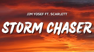 Jim Yosef - Storm Chaser (ft. Scarlett) [Lyrics] Resimi