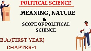 Meaning,Nature and Scope of Political Science|Chapter 1|BA 1 Year|Panjab University