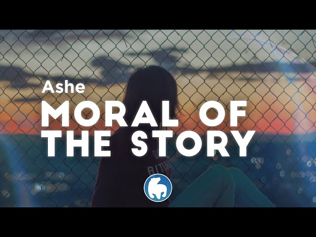 Ashe - Moral Of The Story