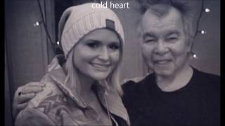 John Prine - Miranda Lambert - Cold Cold Heart - lyrics