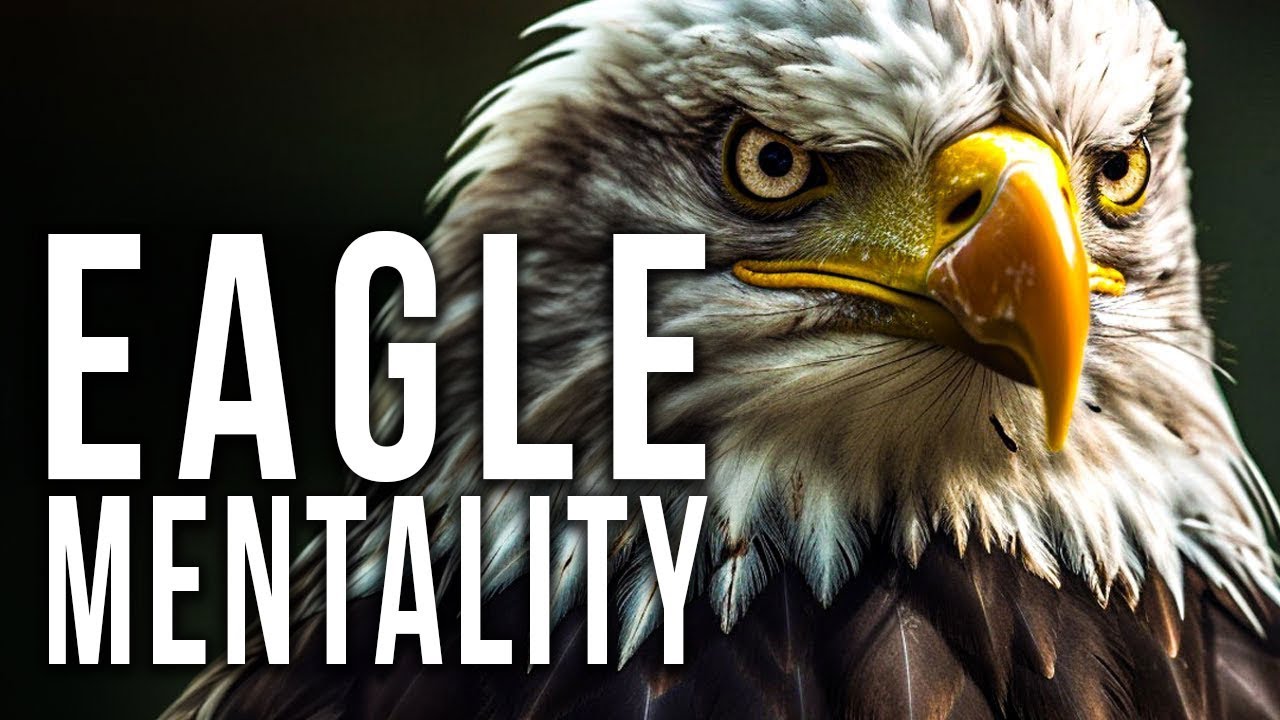 Eagle Mentality