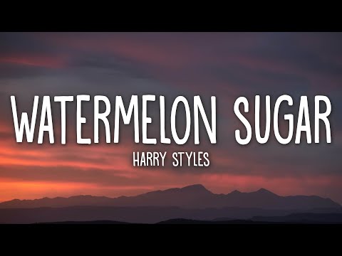 Harry Styles - Watermelon Sugar (Lyrics)