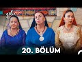 Yeni Gelin 20. Bölüm