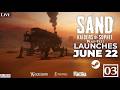 SAND: Raiders of Sophie - Steam Play-Test # 03 - Offizieller Server Slam [Deutsch][Live]