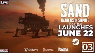 SAND: Raiders of Sophie - Steam Play-Test # 03 - Offizieller Server Slam [Deutsch][Live]