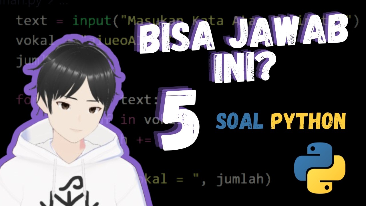 5 Soal Logika Dasar Python untuk Pemula | Bisa Jawab Semua? - YouTube