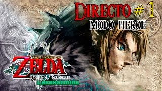 Zelda: Twilight Princess HD - Guía Modo Héroe - Directo #1 - Español - Primeras impresiones - WiiU