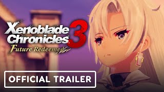 Xenoblade Chronicles 3 Expansion Pass Vol. 4: Future Redeemed - Official Trailer