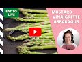 Mustard vinaigrette asparagus recipe  eat to live  nutritarian  vegan  sos free