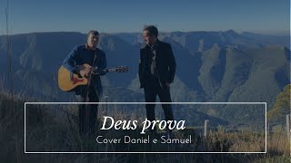 Deus Prova - Cover Daniel e Samuel