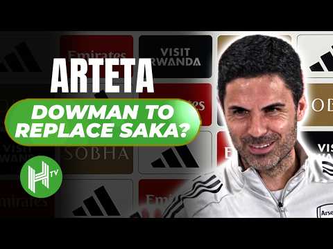 Video Dowman READY to replace Saka? | Mikel Arteta | Man City v Arsenal