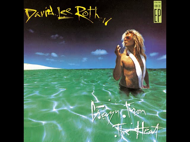 David Lee Roth – California Girls