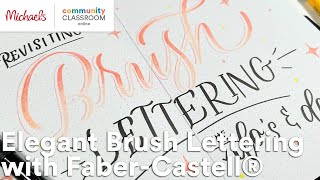 Online Class: Elegant Brush Lettering with Faber-Castell® | Michaels