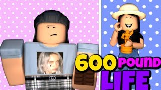 MY 600 POUND LIFE! II Roblox Bloxburg