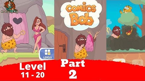 Comics Bob (Level 11 - 20)  | Gameplay Walkthrough Part 2