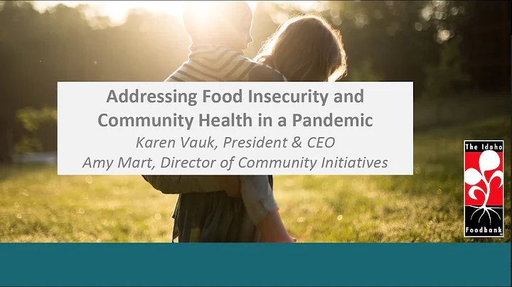 1-14-21 Addressing Food Insecurity and Community Health in a Pandemic