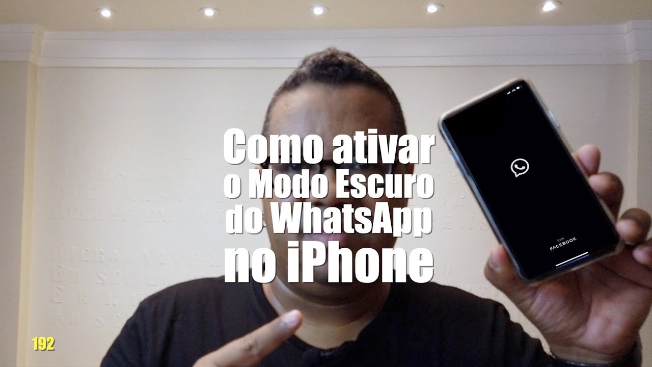 Como ATIVAR o Modo Escuro do WhatsApp do iPhone - YouTube