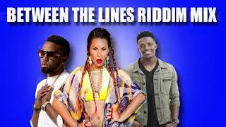 Between The Lines Riddim Mix / Konshens,Busy Signal, Romain Virgo,Cecile