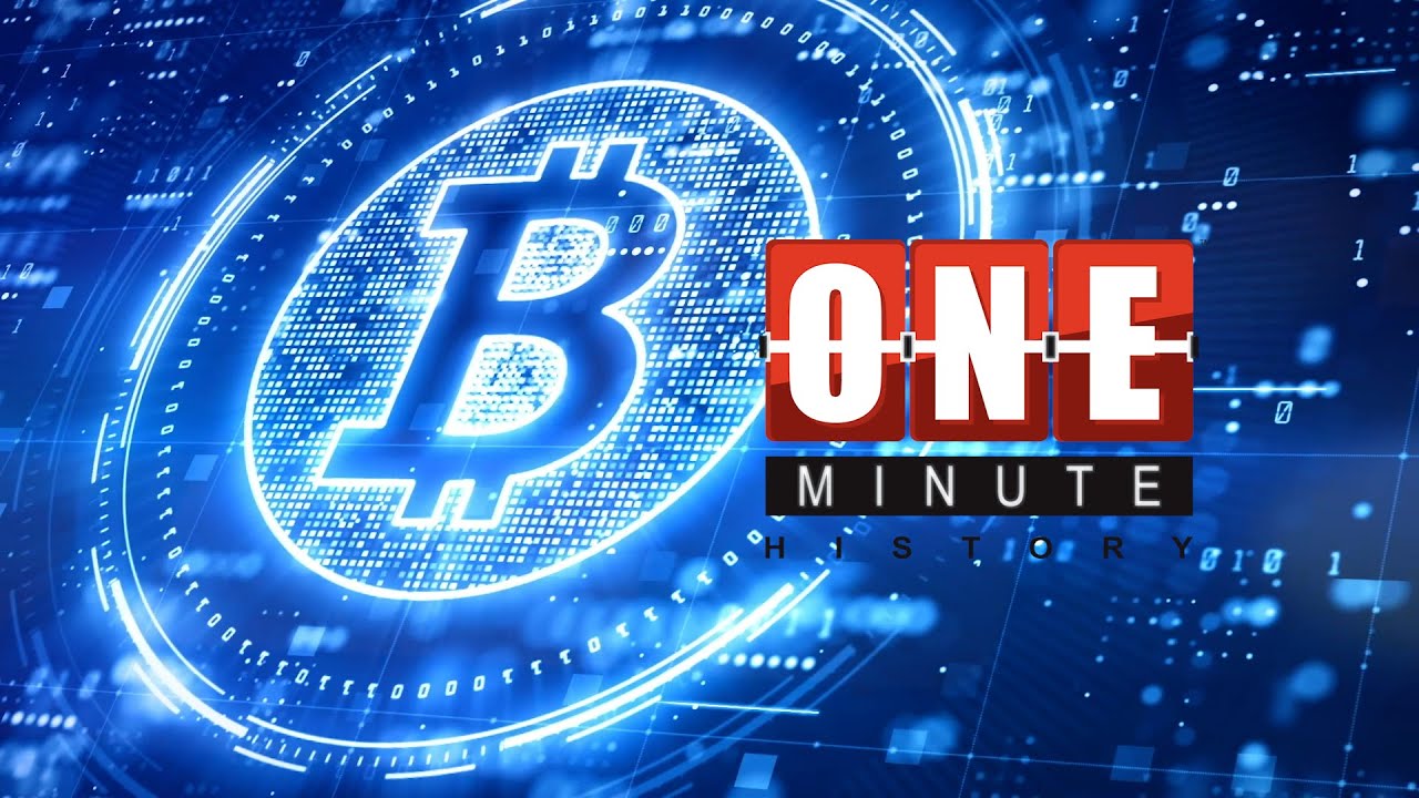 Bitcoin - One Minute History
