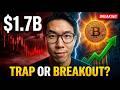 BREAKING: $1.7B Moved Into BITCOIN ($72K Trap or Breakout?)