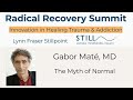 Gabor Maté MD: The Myth of Normal