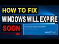 How to Fix Your Windows Will Expire Soon 2019 || Tagalog Tutorial