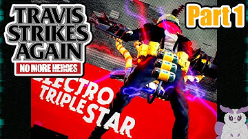 Travis Strikes Again: No More Heroes - Part 1