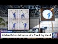 A Man Paints Minutes of a Clock by Hand