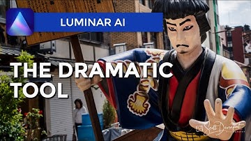 The Dramatic Tool - Luminar AI