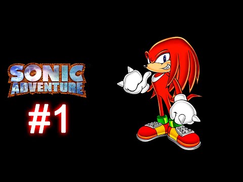 Sonic Adventure DX (2003) | Прохождение игры за Наклза (Knuckles the Echidna) [#1]