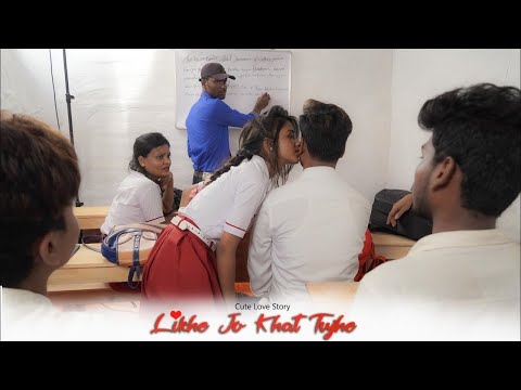 Likhe Jo Khat Tujhe - 2  | School Love Story | Cute Love ft. SHRUTI & SURAJIT | AGR Life