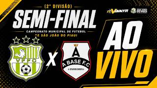SEMIFINAL DA SEGUNDA DIVISÃO 2026 DE SÃO JOÃO DO PIAUÍ - VILA FOCA FC X A BASE FC