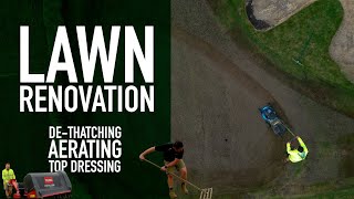 Lawn Renovations | Dethatching, Aerating and Top Dressing