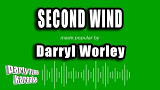 Darryl Worley - Second Wind (Karaoke Version)