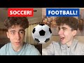 If Countries Could Talk (soccer vs. football)