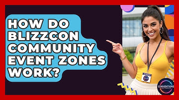 How Do BlizzCon Community Event Zones Work? - Conventions Network
