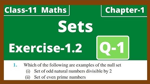 Q-1 Exercise 1.2 Sets Class 11 Maths Chapter 1 NCERT solutions | Which of the following are examples